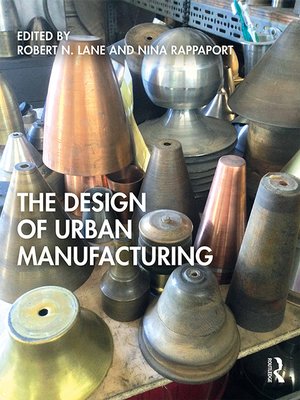 cover image of The Design of Urban Manufacturing
